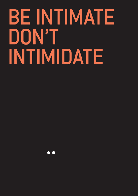 Be Intimate, Don't Itimidate - poster GIF